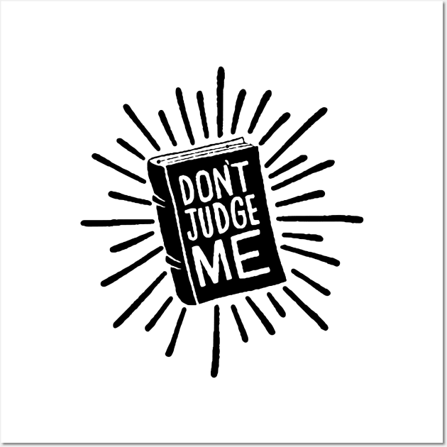 don't judge me Wall Art by MatthewTaylorWilson